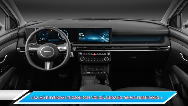 RA MẮT HYUNDAI TUCSON 2024 VỚI GIÁ KHOẢNG 769-919 TRIỆU ĐỒNG