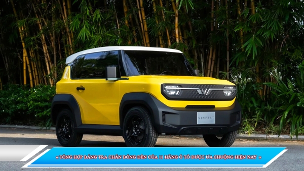 TỔNG HỢP BẢNG TRA CHÂN BÓNG ĐÈN CỦA 11 HÃNG Ô TÔ ĐƯỢC ƯA CHUỘNG HIỆN NAY
