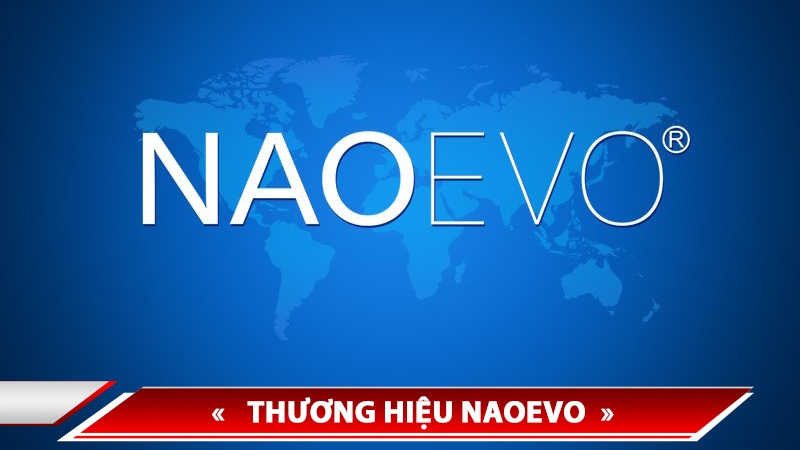 GIỚI THIỆU THƯƠNG HIỆU NAOEVO